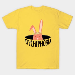 ATYCHIPHOBIA Bunny Minimalist Anxiety Awarness Typography T-Shirt